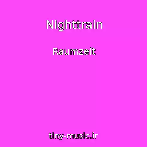 کاور آهنگ Nighttrain از Raumzeit