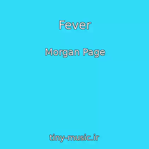 کاور آهنگ Fever از Morgan Page