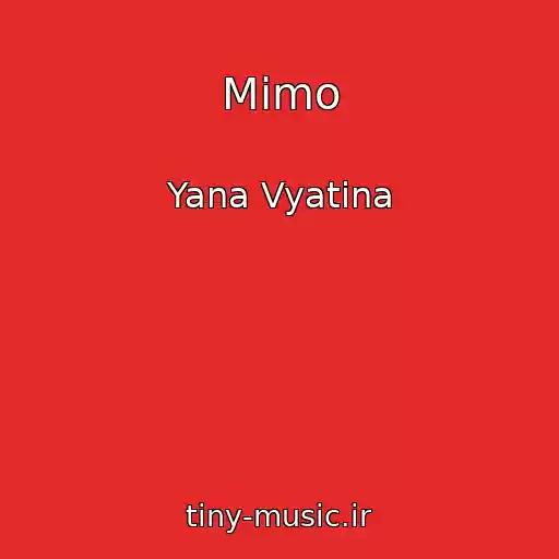 کاور آهنگ Mimo از Yana Vyatina