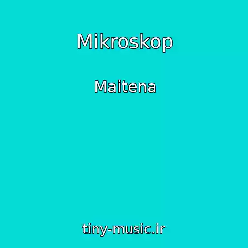 کاور آهنگ Mikroskop از Maitena