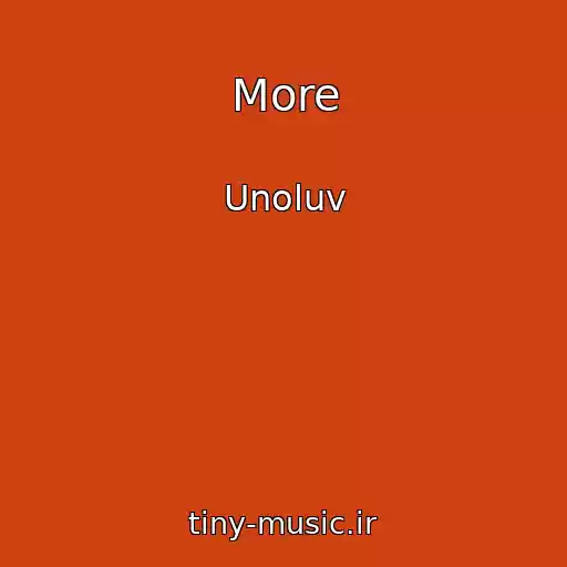 کاور آهنگ More از Unoluv