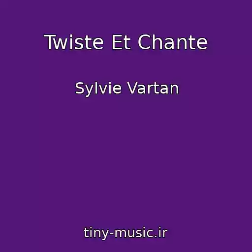 کاور آهنگ Twiste Et Chante از Sylvie Vartan