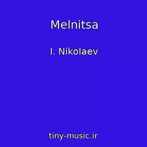 کاور آهنگ Melnitsa از I. Nikolaev