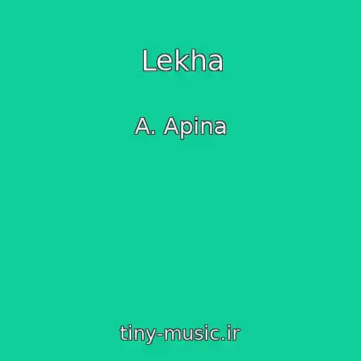 کاور آهنگ Lekha از A. Apina