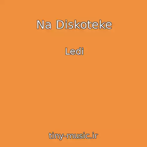 کاور آهنگ Na Diskoteke از Ledi