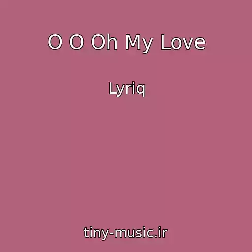 کاور آهنگ O O Oh My Love از Lyriq