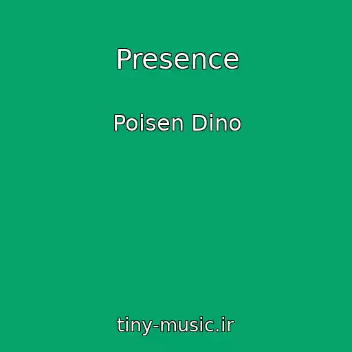 کاور آهنگ Presence از Poisen Dino