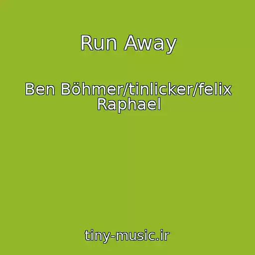 کاور آهنگ Run Away از Ben Böhmer/tinlicker/felix Raphael
