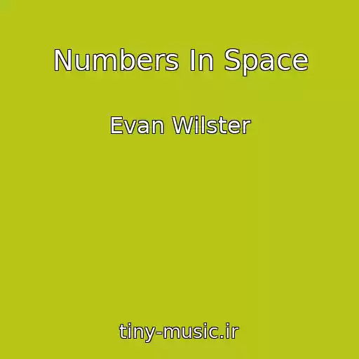کاور آهنگ Numbers In Space از Evan Wilster