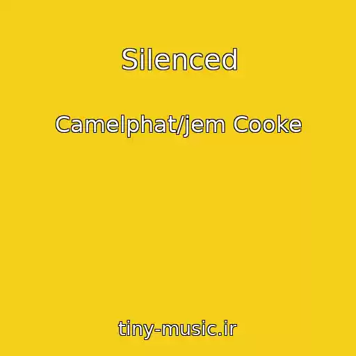 کاور آهنگ Silenced از Camelphat/jem Cooke