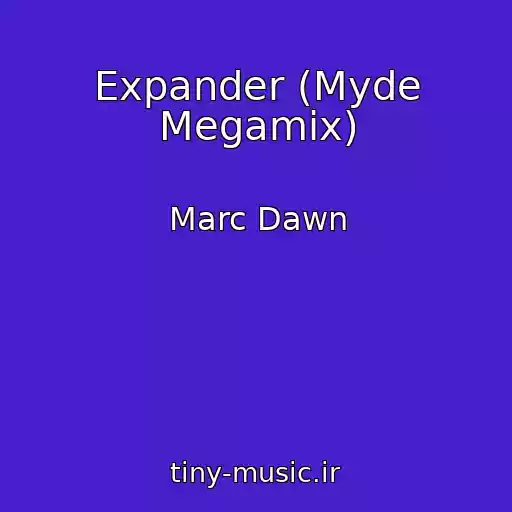 کاور آهنگ Expander (Myde Megamix) از Marc Dawn