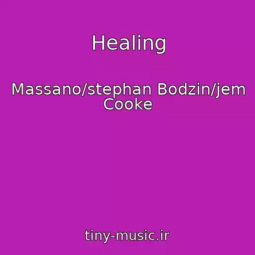 کاور آهنگ Healing از Massano/stephan Bodzin/jem Cooke