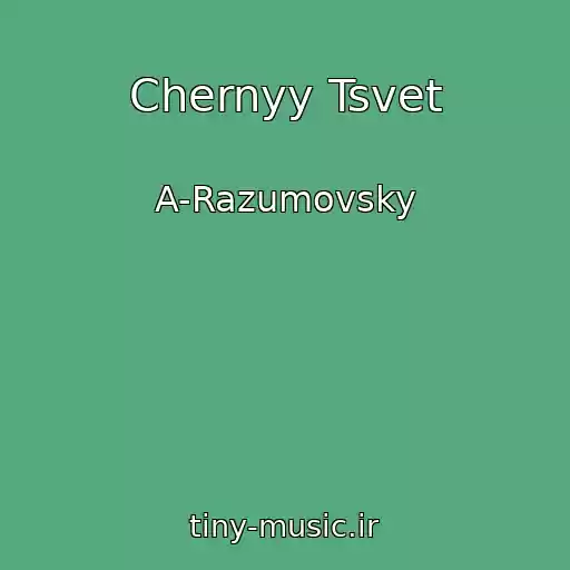 کاور آهنگ Chernyy Tsvet از A-Razumovsky