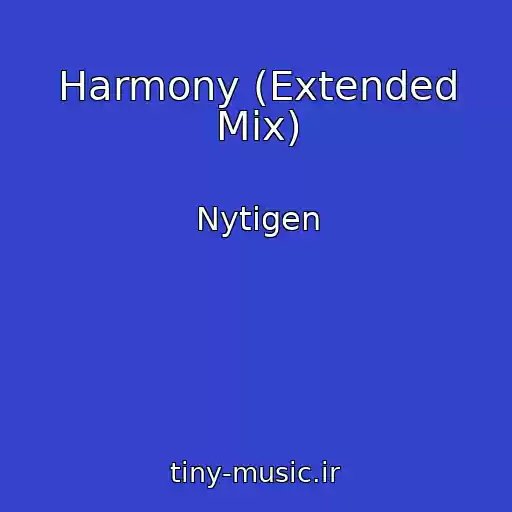کاور آهنگ Harmony (Extended Mix) از Nytigen