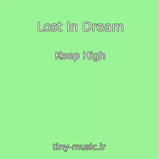 کاور آهنگ Lost In Dream از Keep High