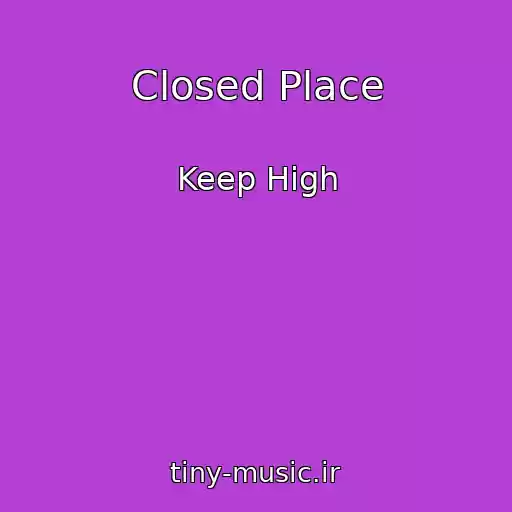 کاور آهنگ Closed Place از Keep High