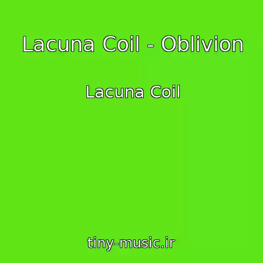 کاور آهنگ Lacuna Coil - Oblivion از Lacuna Coil
