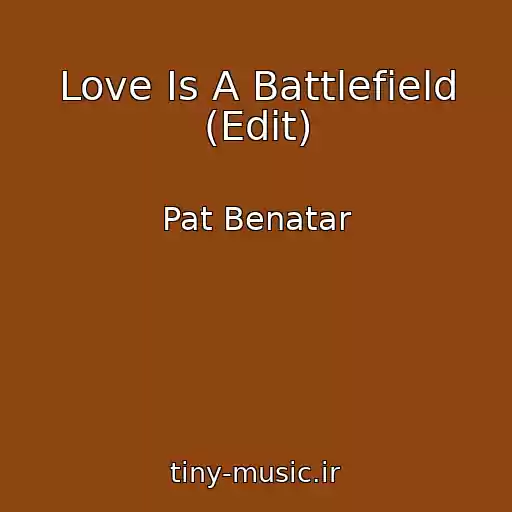 کاور آهنگ Love Is A Battlefield (Edit) از Pat Benatar