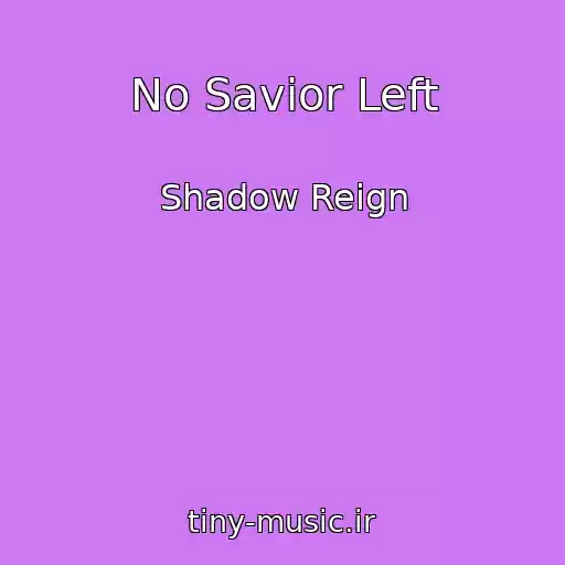 کاور آهنگ No Savior Left از Shadow Reign