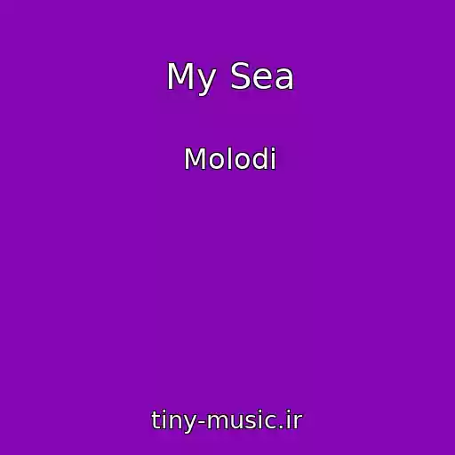 کاور آهنگ My Sea از Molodi
