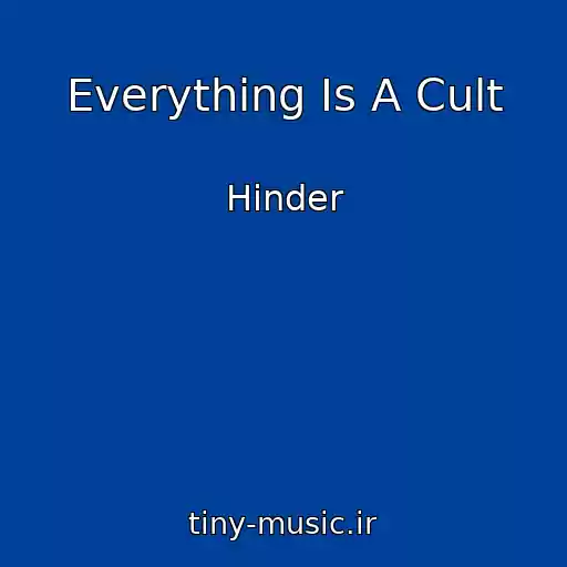 کاور آهنگ Everything Is A Cult از Hinder