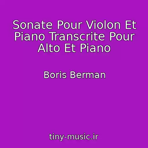 کاور آهنگ Sonate Pour Violon Et Piano Transcrite Pour Alto Et Piano از Boris Berman