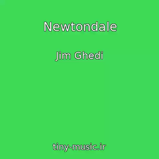 کاور آهنگ Newtondale از Jim Ghedi