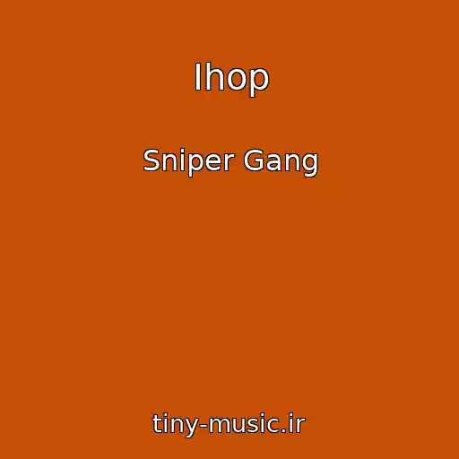 کاور آهنگ Ihop از Sniper Gang