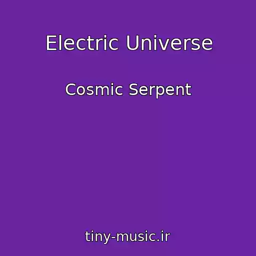 کاور آهنگ Electric Universe از Cosmic Serpent