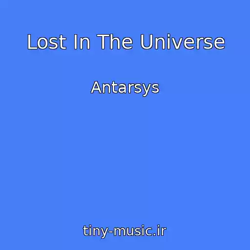 کاور آهنگ Lost In The Universe از Antarsys