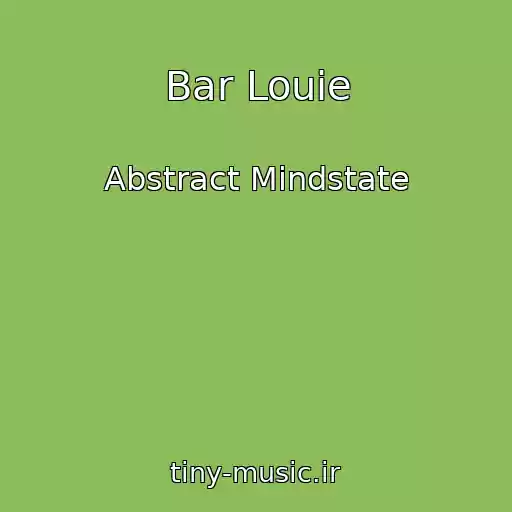 کاور آهنگ Bar Louie از Abstract Mindstate