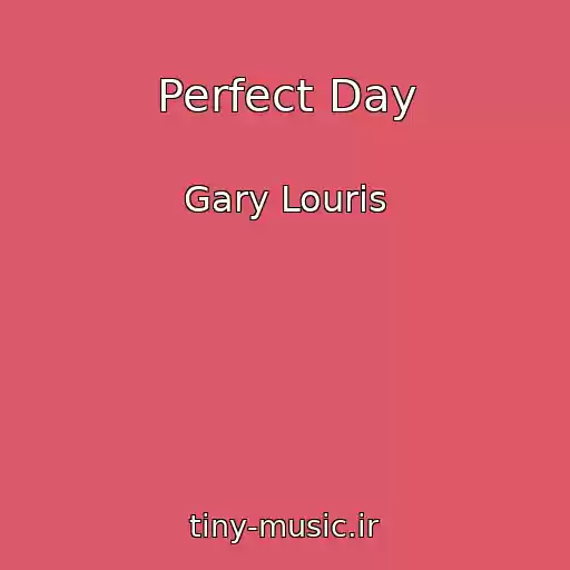 کاور آهنگ Perfect Day از Gary Louris