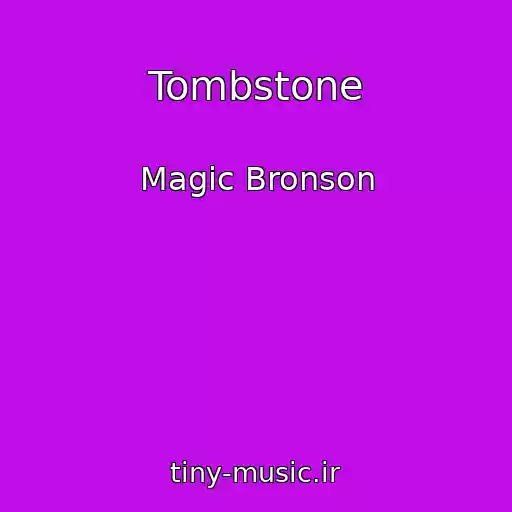 کاور آهنگ Tombstone از Magic Bronson