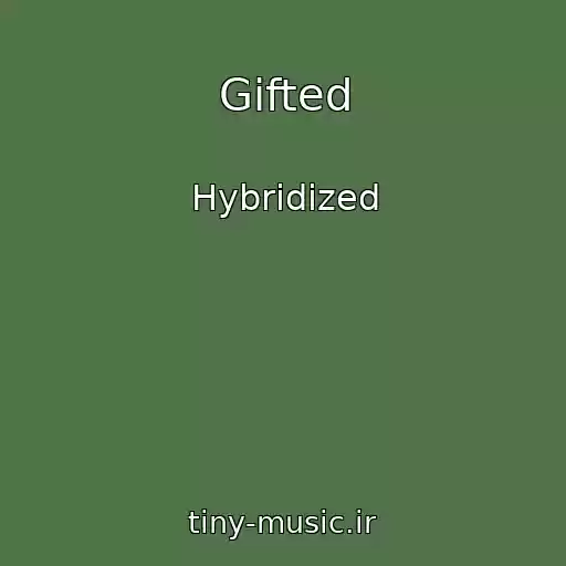 کاور آهنگ Gifted از Hybridized