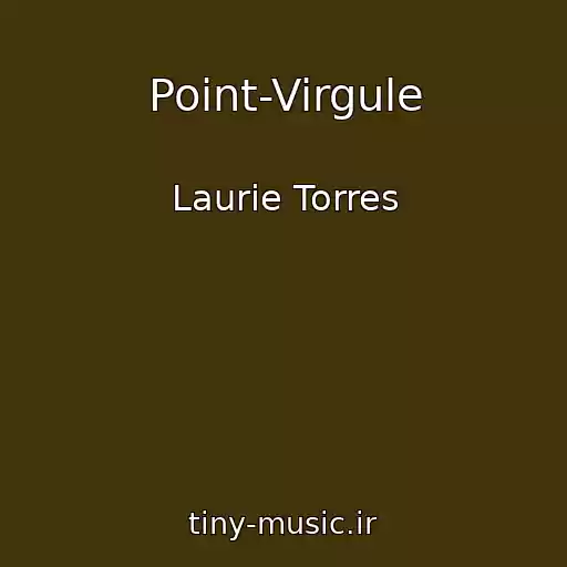 کاور آهنگ Point-Virgule از Laurie Torres