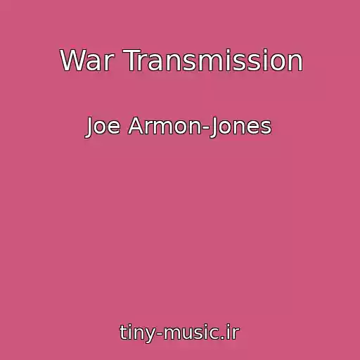 کاور آهنگ War Transmission از Joe Armon-Jones
