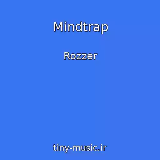 کاور آهنگ Mindtrap از Rozzer