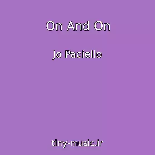 کاور آهنگ On And On از Jo Paciello
