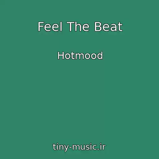 کاور آهنگ Feel The Beat از Hotmood
