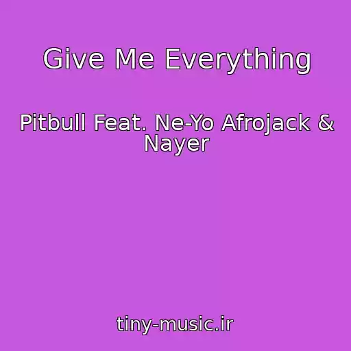 کاور آهنگ Give Me Everything از Pitbull Feat. Ne-Yo Afrojack & Nayer