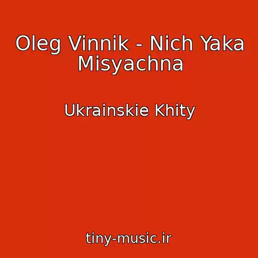 کاور آهنگ Oleg Vinnik - Nіch Yaka Mіsyachna از Ukrainskie Khity