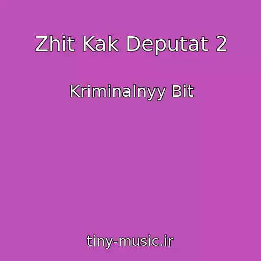 کاور آهنگ Zhit Kak Deputat 2 از Kriminalnyy Bit