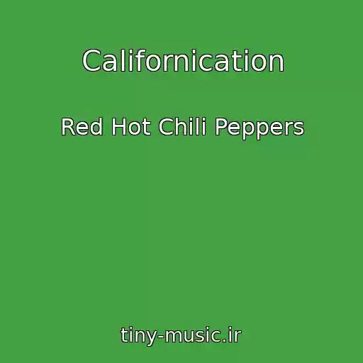 کاور آهنگ Californication از Red Hot Chili Peppers