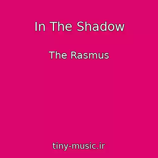 کاور آهنگ In The Shadow از The Rasmus