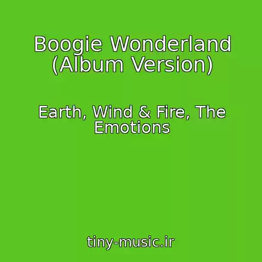 کاور آهنگ Boogie Wonderland (Album Version) از Earth, Wind & Fire, The Emotions
