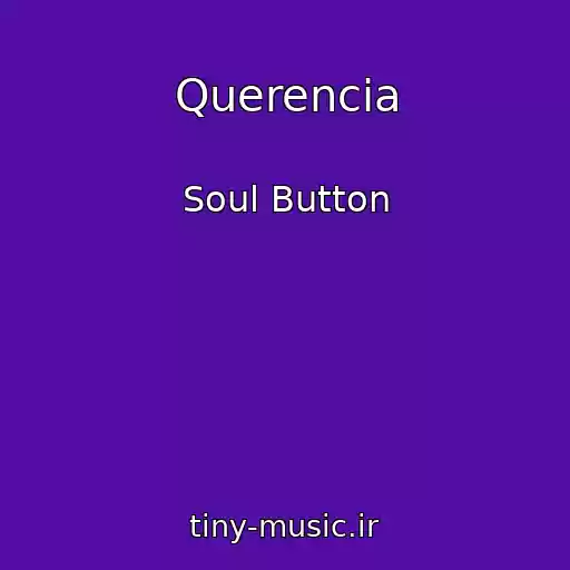 کاور آهنگ Querencia از Soul Button