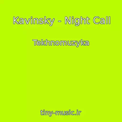 کاور آهنگ Kavinsky - Night Call از Tekhnomuzyka