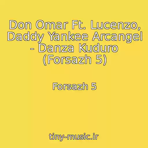 کاور آهنگ Don Omar Ft. Lucenzo, Daddy Yankee Arcangel - Danza Kuduro (Forsazh 5) از Forsazh 5