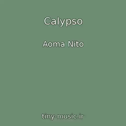 کاور آهنگ Calypso از Aoma Nito