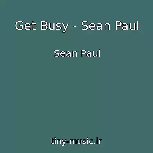 کاور آهنگ Get Busy - Sean Paul از Sean Paul